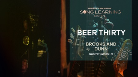 Truefire Matthew Lee's Song Lesson Beer Thirty TUTORiAL